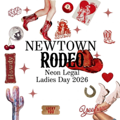 Neon Legal - 2026 Ladies Day - Newtown Rodeo